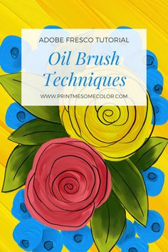 an oil brush technique with flowers on it