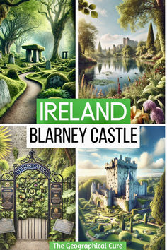 Pinterest pin graphic for guide to Blarney Castle Poison Garden, Blarney Stone, Castle Garden, Iconic Landmarks