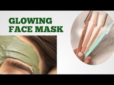 Glowing Face Mask, Mask For Glowing Skin, Face Shaving, Glowing Skin Mask, Glowing Face, Best Masks, 2 Ingredient