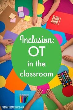 The Inspired Treehouse - Learn how and why to provide OT services in the… Occupational Therapy Schools, School Based Therapy, Team Teaching, Occupational Therapy Kids, Occupational Therapy Activities, Pediatric Occupational Therapy, Inclusion Classroom, Preschool Fine Motor, Classroom Setting