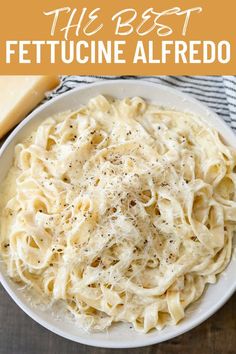 the best fettuccine alfredo in a white bowl