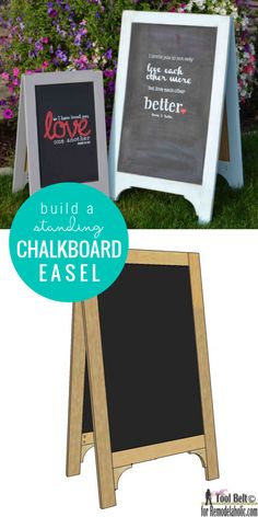 chalkboard easel with the words build a standing chalkboard easel