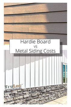 a sign that says hardie board vs metal siding costs on the side of a house