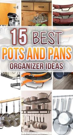 the top ten best pots and pans organization ideas