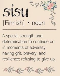 a sign that says sisu finnish - noun with flowers and leaves on it