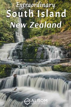 a waterfall with the words extraordinary south island new zealand