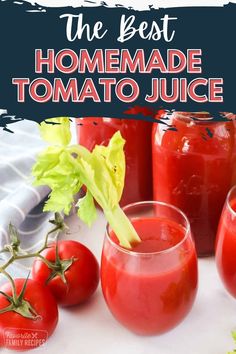 the best homemade tomato juice recipe