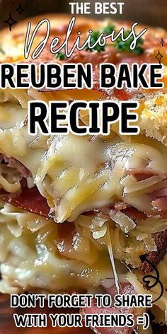 the best delicious reuben bake recipe don't forget to share with your friends