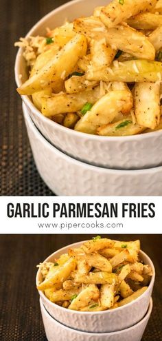 garlic parmesan fries in two white bowls