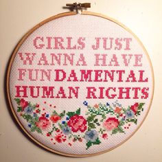 Feminist Cross Stitch, Fun Cross Stitch, Cross Stitch Quotes, Girls Just Wanna Have Fun, Funny Cross Stitch Patterns, Subversive Cross Stitch, Cross Stitch Funny, Sewing Leather, Ideas Quotes