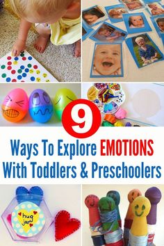 there are pictures of babies and toddlers with the words 9 ways to explore emotions with toddlers and preschoolers