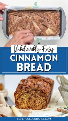 a loaf of cinnamon bread on top of a table with the words unbaked easy cinnamon bread