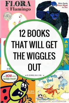 the cover of twelve books that will get the wiggles out by florea flamingo