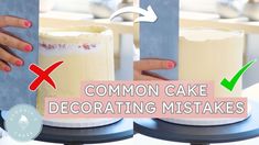 two cakes sitting on top of each other with the words, common cake decorating mistakes