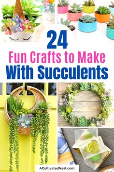 24 fun crafts to make with succulents