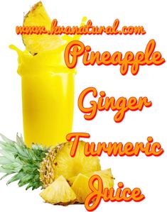 pineapple ginger turment juice in a glass next to sliced pineapples