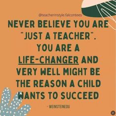 a poster with a quote about being a teacher