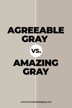 the words agreeable gray versus amazing gray