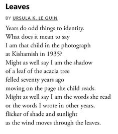 a poem written in black and white with the words, leaves by ursha k - le