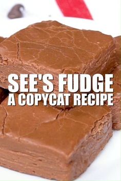 two pieces of fudge brownie sitting on top of each other with the words see's fudge a copycat recipe