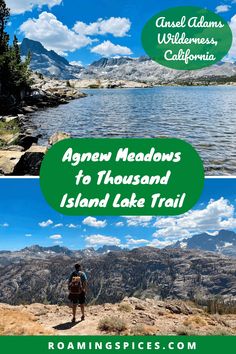 two pictures with the words agne meadows to thousand island lake trail and an image of a