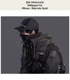 an image of a man wearing a hat and jacket with the caption epic motorcycle wallpaper for iphone - ride into style