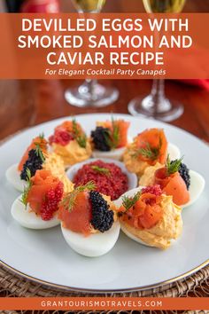 deviled eggs with smoked salmon and caviar recipe for elegant cocktail party campsies