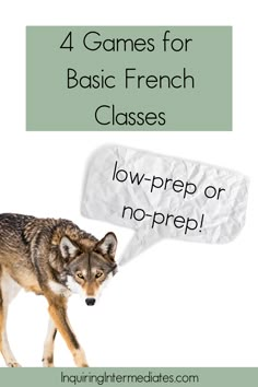 a wolf with the words 4 games for basic french classes low prep or no prep