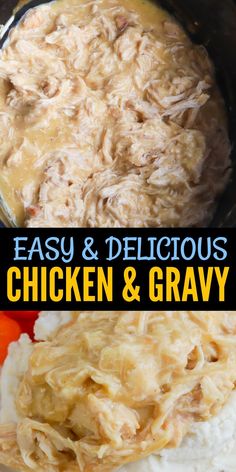 chicken and gravy in a crock pot with text overlay that reads easy and delicious chicken and gravy