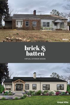 before and after pictures of a brick and batten ranch house in the fall or winter