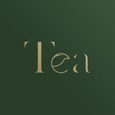 the word tea is written in gold on a dark green background with an elegant design