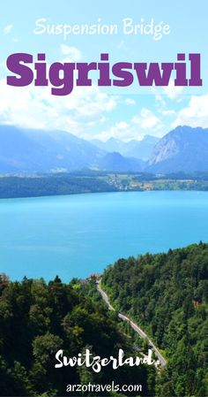 there is a large lake surrounded by trees and mountains with the words sigriswil on it