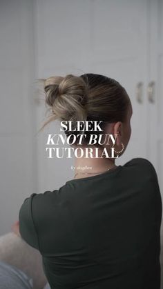 How To Do The Knot Bun, Slicked Top Knot High Bun, Easy Sleek Bun Hairstyles, Easy Sleek Bun, How To Do Slick Back Bun, Sleek Knot Bun, Slick Back Knot Bun, Slick Back High Bun, Top Knot Bun How To