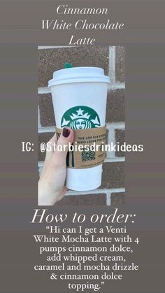 a starbucks cup with the instructions for how to order it and what to put in it