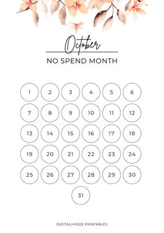 a calendar with flowers on it and the words october, no spend month written in white