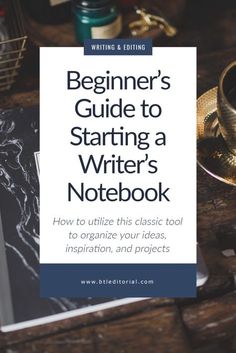 a book with the title beginner's guide to starting a writer's notebook