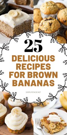 4 image collage of banana desserts including cake, muffins, sweet breakfast casserole and cupcakes. Brown Bananas, Banana Recipes Overripe, Recipes Using Bananas, Banana Dessert, Overripe Bananas, Dessert Dips