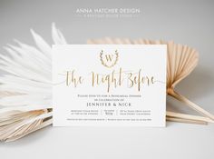 a white and gold wedding card with the word, the night before written on it