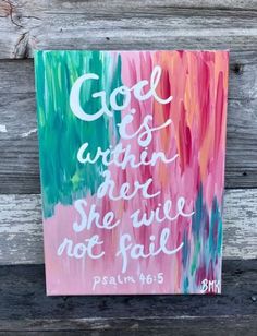 a painting with the words god is within and she will not fail