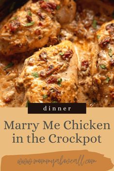 chicken in the crockpot with text overlay that reads dinner marry me chicken in the crockpot