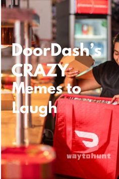 a woman holding a red bag with the words doordash's crazy memes to laugh