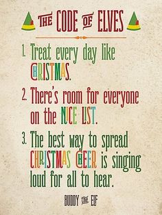 the code of elves poster with christmas sayings on it and an elf's hat