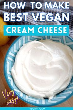 Vegan Cream Cheese in a bowl. Homemade Dairy Free Cream Cheese, Almond Milk Cream Cheese, Diy Vegan Cream Cheese, How To Make Vegan Cream Cheese, Vegan Swiss Cheese, How To Make Vegan Cheese, Vegan Cheese Recipe, Vegan Cream Cheese Recipe, Breakfast Bagels