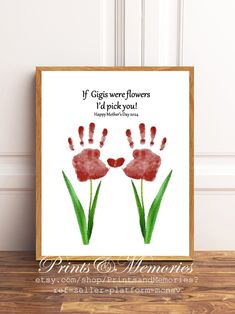 a card with two handprints on it that says, if giggies were flowers i'd pick you