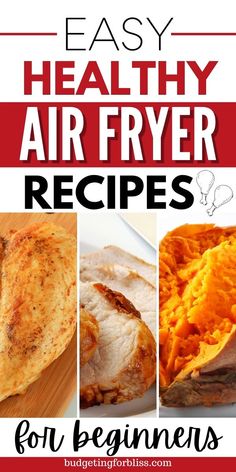 the easy healthy air fryer recipes are great for busy meals and to make ahead