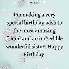 Birthday Caption for Sister Sister Happy Birthday, Special Birthday Wishes, Birthday Wish, Special Birthday