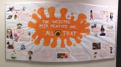 a bulletin board with an orange handprint on it that says, the wester peer mentors are all that