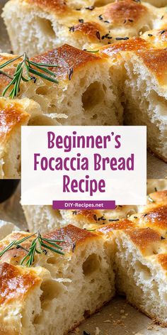 a close up of bread with rosemary sprigs on top and the words beginner's focaccia bread recipe