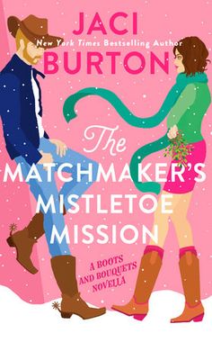 the matchmaker's mistletoe mission by jaci burton book cover art