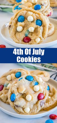 cookies with m & m's and white chocolate chips on them are the best way to celebrate this fourth of july